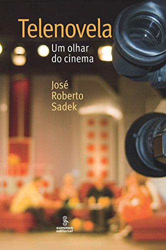 Stock image for Telenovela. Um Olhar Do Cinema (Em Portuguese do Brasil) for sale by WorldofBooks