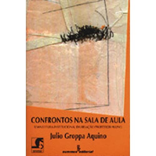 Stock image for livro confrontos na sala de aula julio groppa aquino 1996 for sale by LibreriaElcosteo