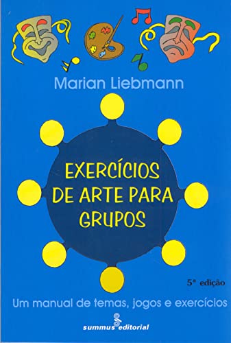 Imagen de archivo de livro exercicios de arte para grupos marian liebmann 2000 a la venta por LibreriaElcosteo