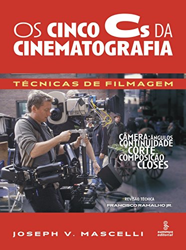 Beispielbild fr Cinco Cs da Cinematografia, Os: Tecnicas de Filmagem zum Verkauf von GF Books, Inc.