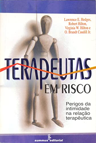 Stock image for Terapeutas em Risco: Perigos da Intimidade na Relao Teraputica for sale by Decluttr