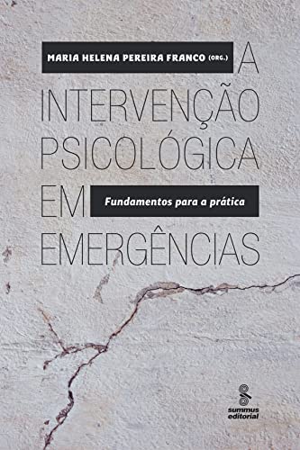 9788532310002: A Interveno Psicolgica em Emergncias (Em Portuguese do Brasil)