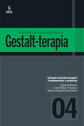 Stock image for Modalidades de interveno clnica em Gestalt-terapia (Portuguese Edition) for sale by GF Books, Inc.