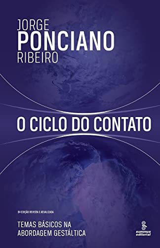 Stock image for O ciclo do contato - Temas bsicos na abordagem gestltica (Portuguese Edition) for sale by Lucky's Textbooks