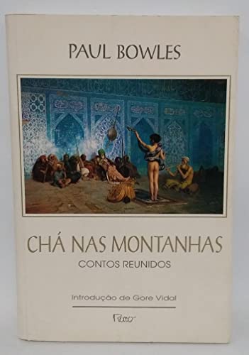 Stock image for livro cha nas montanhas paul bowles 1994 for sale by LibreriaElcosteo