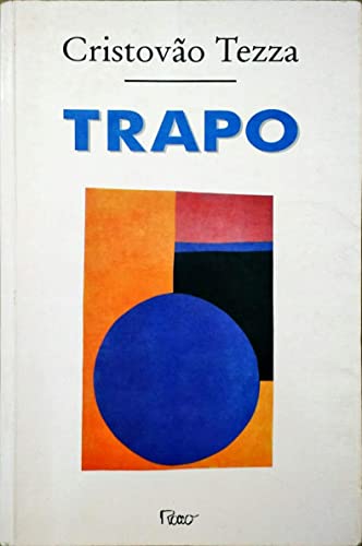 Beispielbild fr livro trapo cristovo tezza Ed. 1999 zum Verkauf von LibreriaElcosteo