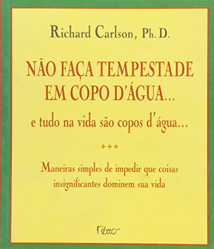 Stock image for Não Faça Tempestade em Copo D'gua (Em Portuguese do Brasil) for sale by zeebooks