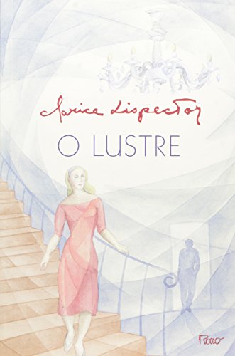 O Lustre (Em Portuguese do Brasil) - Clarice Lispector