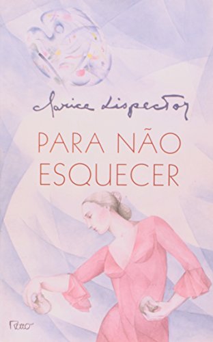 Para Não Esquecer (Em Portuguese do Brasil) - Clarice Lispector