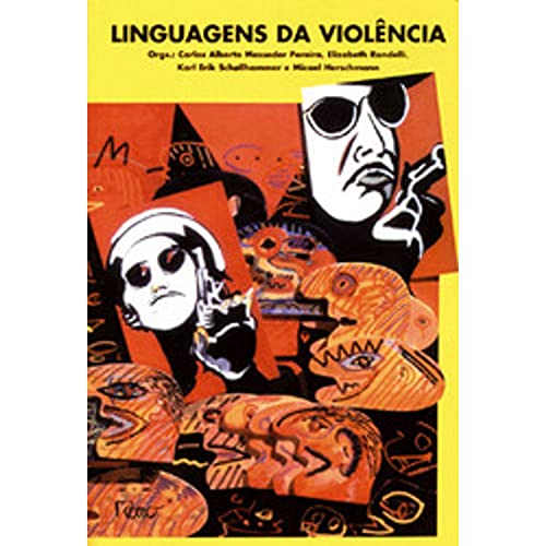 Stock image for linguagens da violncia de carlos alberto messeder pereira elizabeth rondelli karl erik sch Ed. 2000 for sale by LibreriaElcosteo