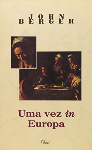 Imagen de archivo de livro uma vez in europa john berger rocco contos a la venta por LibreriaElcosteo