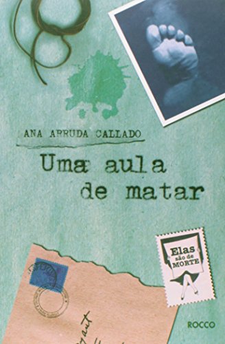 Beispielbild fr Uma Aula De Matar"Elas So De Morte" (Em Portuguese do Brasil) zum Verkauf von medimops