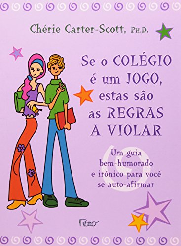 Stock image for _ livro se o colegio e um jogo estas so as regras a violar for sale by LibreriaElcosteo