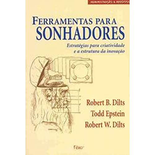 Stock image for livro ferramentas para sonhadores robert d dilts e Ed. 2004 for sale by LibreriaElcosteo