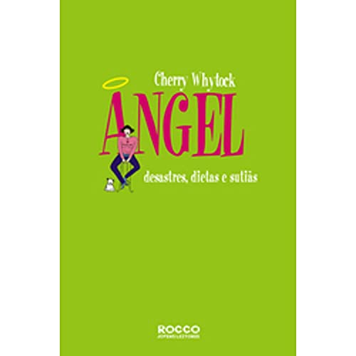 Stock image for livro angel desastres dietas e sutis cherry whytock for sale by LibreriaElcosteo