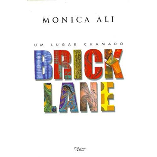 Beispielbild fr _ livro um lugar chamado brick lane monica ali 2004 zum Verkauf von LibreriaElcosteo