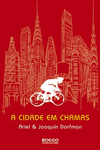 Imagen de archivo de livro a cidade em chamas ariel dorfman joaquin dorfman 2005 a la venta por LibreriaElcosteo