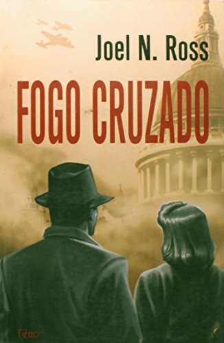 Stock image for livro fogo cruzado joel n ross 2007 Ed. 2007 for sale by LibreriaElcosteo