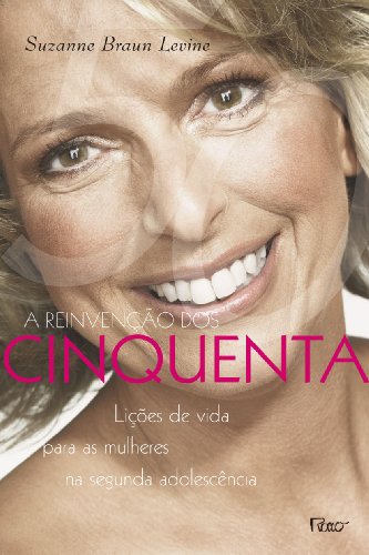 Stock image for _ livro a reinvenco dos cinquenta suzanne braun levine for sale by LibreriaElcosteo