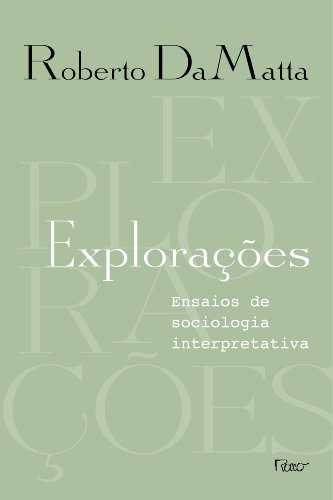 Beispielbild fr Exploraes : Ensaios de Sociologia Interpretativa zum Verkauf von a Livraria + Mondolibro