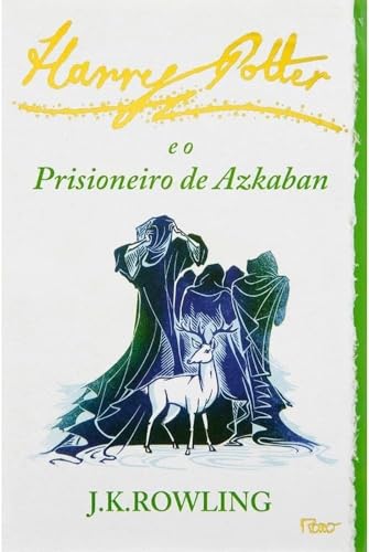 Harry Potter e o Prisioneiro de Azkaban - Edição Limitada - Rowling, J. K.