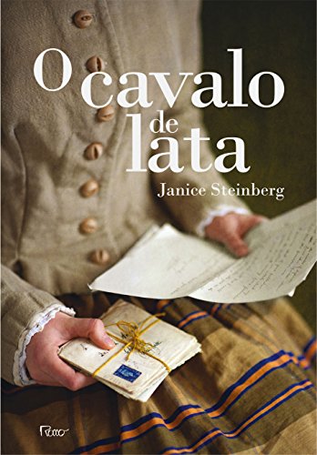 Stock image for o cavalo de lata janice steinberg Ed. 2013 for sale by LibreriaElcosteo