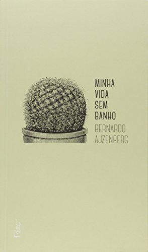 Stock image for Minha Vida sem Banho for sale by a Livraria + Mondolibro