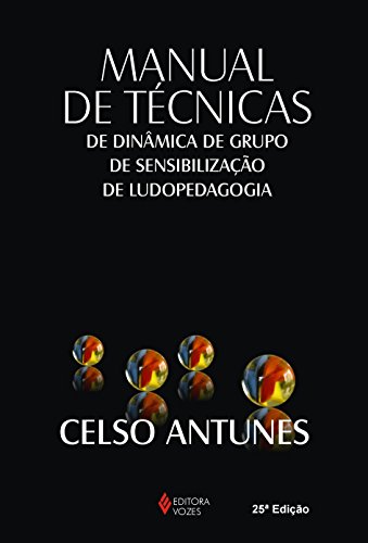 Beispielbild fr Manual de T�cnicas. De Din�mica de Grupo, de Sensibiliza��o, de Ludopedagogia (Em Portuguese do Brasil) zum Verkauf von Wonder Book