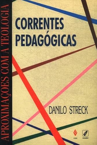 Imagen de archivo de Correntes pedagogicas: Aproximacoes com a teologia (Portuguese Edition) a la venta por Redux Books