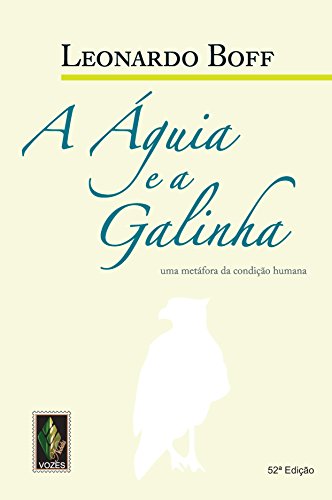 Stock image for A aguia e a galinha for sale by Discover Books