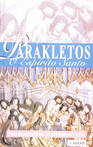 Imagen de archivo de Parakletos.O Espirito Santo (Em Portuguese do Brasil) a la venta por medimops