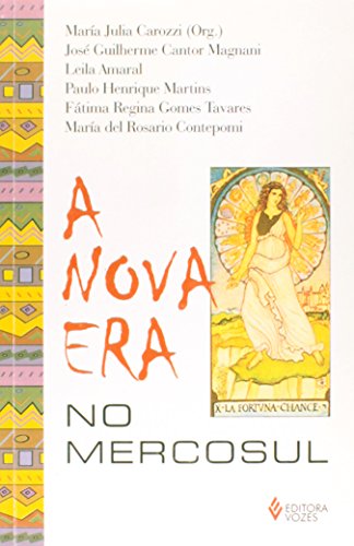 9788532622464: A nova era no Mercosul (Coleção Sociedade e cultura no Mercosul) (Portuguese Edition)