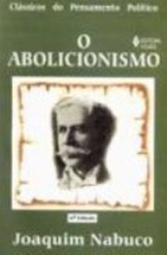 Stock image for _ o abolicionismo Ed. 2000 for sale by LibreriaElcosteo