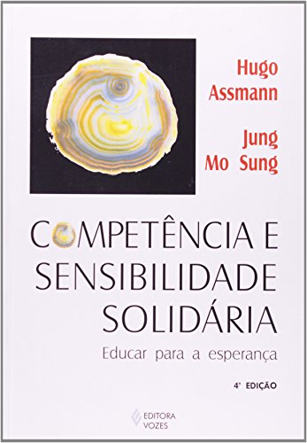 Imagen de archivo de competncia e sensibilidade solidaria educar para a esper a la venta por LibreriaElcosteo