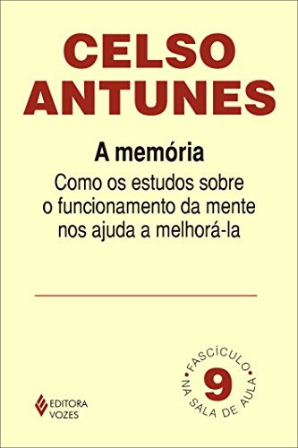 Stock image for livro a memoria como os estudos so celso antunes Ed. 2002 for sale by LibreriaElcosteo