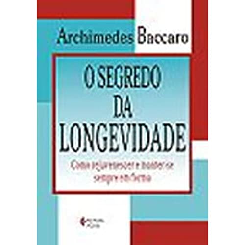 9788532628312: Segredo da Longevidade, O