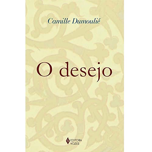 Beispielbild fr livro o desejo camille dumoulie 2005 zum Verkauf von LibreriaElcosteo