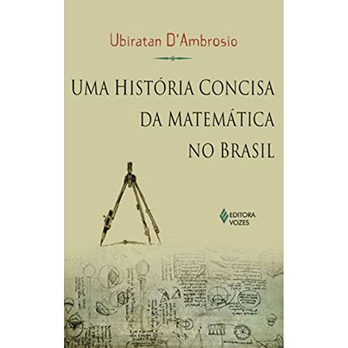Stock image for livro uma historia concisa da matematica no brasil ubiratan dambrosio 2008 for sale by LibreriaElcosteo