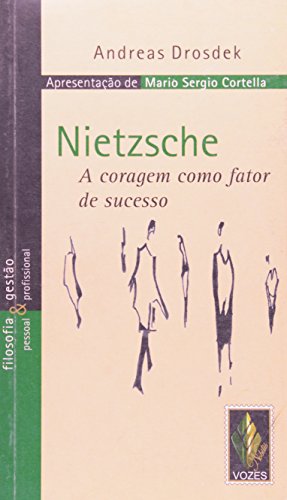 Stock image for livro nietzsche a coragem como fator de sucesso de bolso andreas drosdek 2009 for sale by LibreriaElcosteo