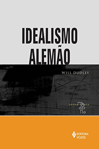 Beispielbild fr Idealismo Alem?o (Em Portuguese do Brasil) zum Verkauf von Reuseabook