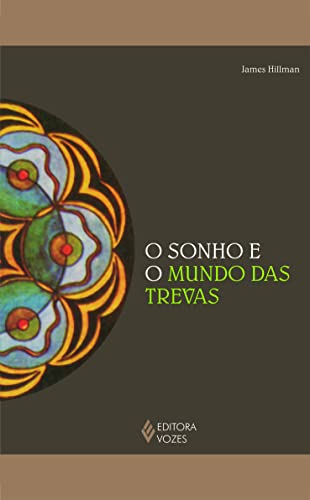 Beispielbild fr O Sonho E O Mundo Das Trevas (Em Portuguese do Brasil) zum Verkauf von WorldofBooks