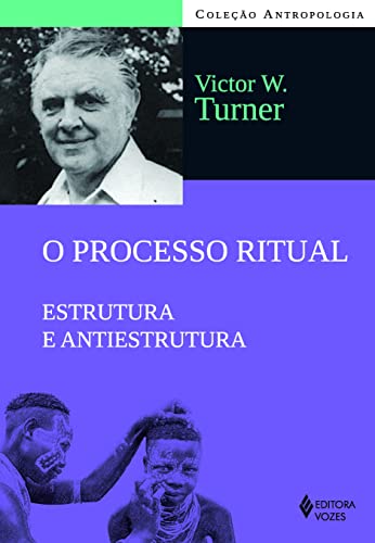 Stock image for livro o processo ritual estrutura e antiestrutura Ed. 2013 for sale by LibreriaElcosteo