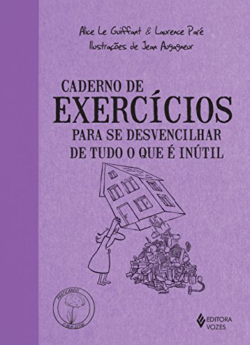 Beispielbild fr Caderno de Exerccios Para Se Desvencilhar de Tudo o que  Intil (Em Portuguese do Brasil) zum Verkauf von medimops