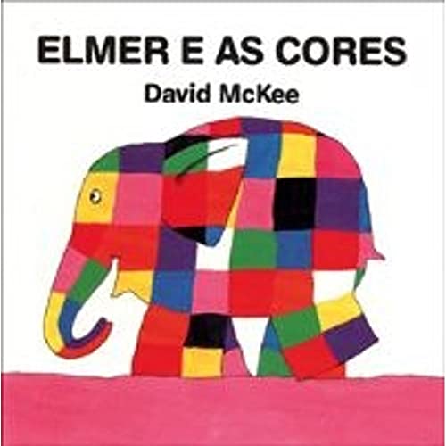 Imagen de archivo de Elmer E As Cores (Em Portuguese do Brasil) a la venta por Better World Books Ltd