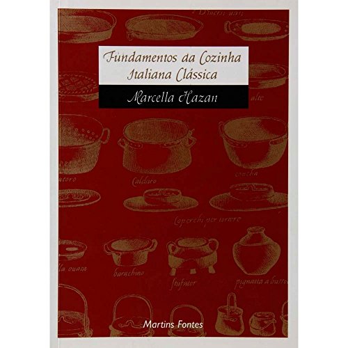 Stock image for Fundamentos da Cozinha Italiana Cl�ssica for sale by Wonder Book