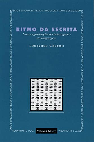 Stock image for Ritmo da Escrita. Uma organizao do heterogneo da linguagem. for sale by La Librera, Iberoamerikan. Buchhandlung