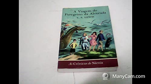 9788533616189: As Cronicas De Narnia. A Viagem Do Peregrino Da Alvorada - Volume 5 (Em Portuguese do Brasil)