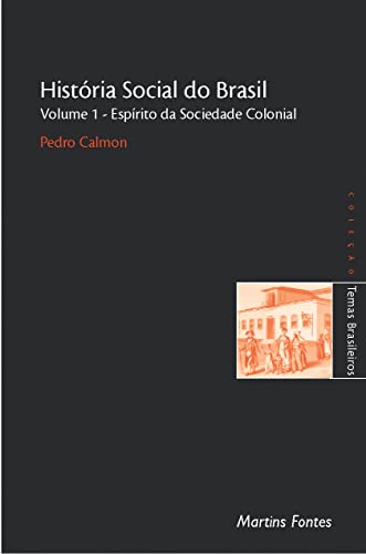 Stock image for Hist ria Social Do Brasil. Espirito Da Sociedade Colonial - Volume 1 (Em Portuguese do Brasil) for sale by WorldofBooks