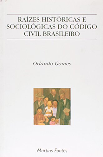 9788533617339: Raizes Historicas E Sociologicas Do Codigo Civil Brasileiro (Em Portuguese do Brasil)