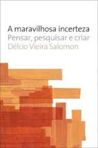 Stock image for livro a maravilhosa incerteza for sale by LibreriaElcosteo
